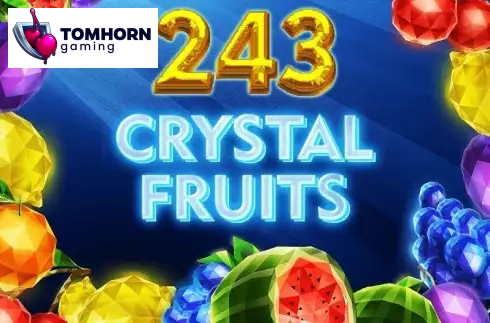 243 Crystal Fruits